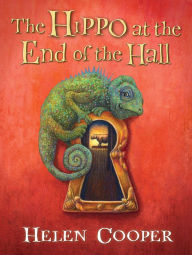 Title: The Hippo at the End of the Hall, Author: Helen Cooper