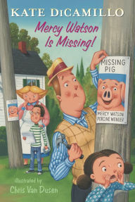 Free computer ebooks pdf download Mercy Watson Is Missing!: Tales from Deckawoo Drive, Volume Seven (English literature)