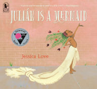 Title: Julián Is a Mermaid, Author: Jessica Love