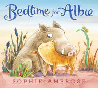 Title: Bedtime for Albie, Author: Sophie Ambrose