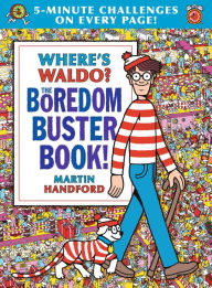 Title: Where's Waldo? The Boredom Buster Book: 5-Minute Challenges, Author: Martin Handford