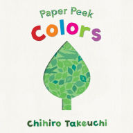 Title: Paper Peek: Colors, Author: Chihiro Takeuchi