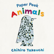 Title: Paper Peek: Animals, Author: Chihiro Takeuchi