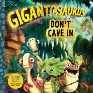 Title: Don't Cave In (Gigantosaurus Series), Author: Cyber Group Studios