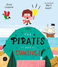 Title: The Pirates Are Coming!, Author: John Condon