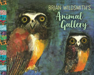 Title: Brian Wildsmith's Animal Gallery, Author: Brian Wildsmith