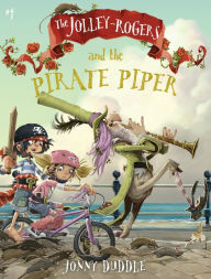 Books free download text The Jolley-Rogers and the Pirate Piper