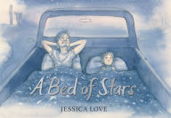 Title: A Bed of Stars, Author: Jessica Love