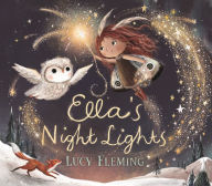 Download from google book search Ella's Night Lights by Lucy Fleming 9781536212693