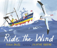 Title: Ride the Wind, Author: Nicola Davies