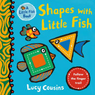 Title: Shapes with Little Fish, Author: Lucy Cousins