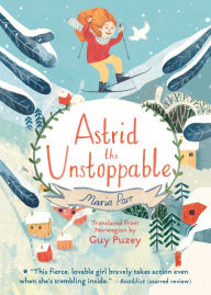 Free database ebook download Astrid the Unstoppable ePub iBook by Maria Parr