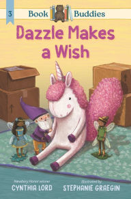 Title: Dazzle Makes a Wish (Book Buddies #3), Author: Cynthia Lord