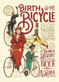 Birth of the Bicycle: A Bumpy History of the Bicycle in America 1819-1900