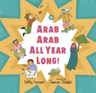 Title: Arab Arab All Year Long!, Author: Cathy Camper