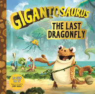 Title: The Last Dragonfly (Gigantosaurus Series), Author: Cyber Group Studios