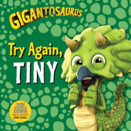Pdf ebook downloads Gigantosaurus: Try Again, Tiny by Cyber Group Studios
