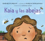 Kaia y las abejas