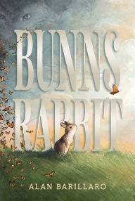 Title: Bunns Rabbit, Author: Alan Barillaro