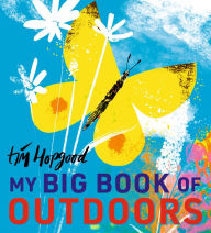 Title: My Big Book of Outdoors, Author: Tim Hopgood