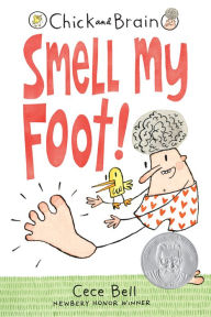 Free audio textbook downloads Chick and Brain: Smell My Foot! 9781536215519 in English by Cece Bell PDF MOBI