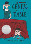 Alternative view 1 of The Genius Under the Table: Growing Up Behind the Iron Curtain