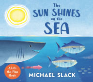 Title: The Sun Shines on the Sea, Author: Michael Slack