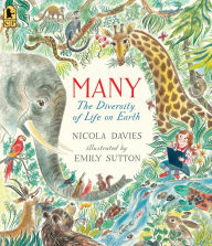 Title: Many: The Diversity of Life on Earth, Author: Nicola Davies