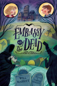 Title: Embassy of the Dead, Author: Will Mabbitt