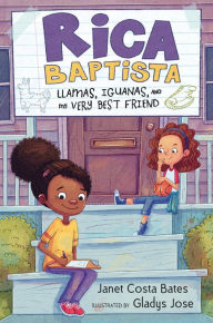 Title: Rica Baptista: Llamas, Iguanas, and My Very Best Friend, Author: Janet Costa Bates