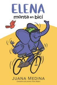 Title: Elena monta en bici, Author: Juana Medina