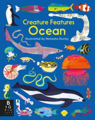 Title: Creature Features: Ocean, Author: Big Picture Press
