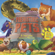 Title: Prehistoric Pets, Author: Dean Lomax