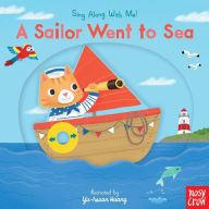 Title: A Sailor Went to Sea: Sing Along With Me!, Author: Yu-hsuan Huang