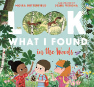 English book for download Look What I Found in the Woods by Moira Butterfield, Jesus Verona (English literature)  9781536217230