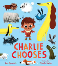 Title: Charlie Chooses, Author: Lou Peacock