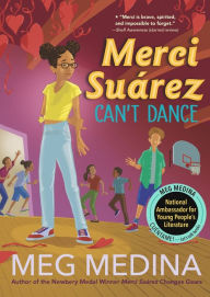 Title: Merci Suárez Can't Dance, Author: Meg Medina