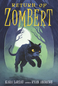 Title: Return of ZomBert, Author: Kara LaReau