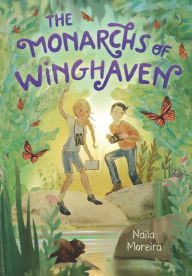 Title: The Monarchs of Winghaven, Author: Naila Moreira