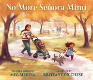 Title: No More Señora Mimí, Author: Meg Medina