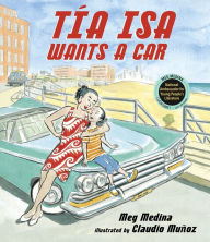 Title: Tía Isa Wants a Car, Author: Meg Medina