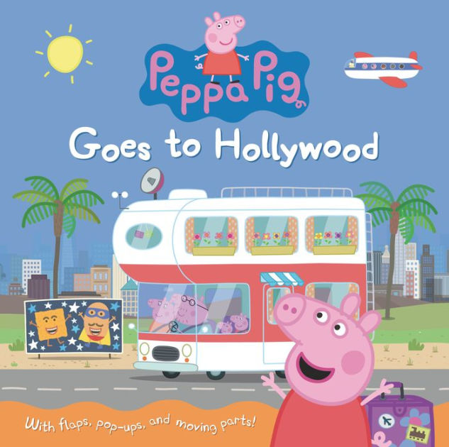 Peppa Pig Goes to Hollywood by Candlewick Press, Hardcover | Barnes ...