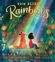 Title: Rain Before Rainbows, Author: Smriti Prasadam-Halls