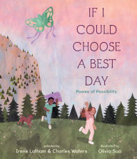 Book google free download If I Could Choose a Best Day: Poems of Possibility 9781536219791 English version