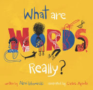Free ebook download german What Are Words, Really? ePub DJVU by Alexi Lubomirski, Carlos Aponte, Alexi Lubomirski, Carlos Aponte (English Edition)