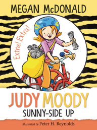 Title: Judy Moody: Sunny-Side Up, Author: Megan McDonald