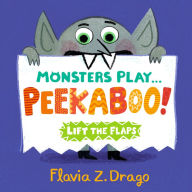 Title: Monsters Play... Peekaboo!, Author: Flavia Z. Drago