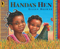 Title: Handa's Hen, Author: Eileen Browne