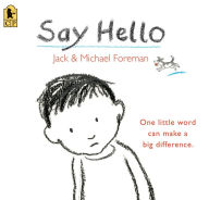Title: Say Hello, Author: Jack Foreman