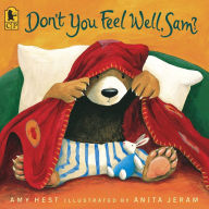 Title: Don't You Feel Well, Sam?, Author: Amy Hest